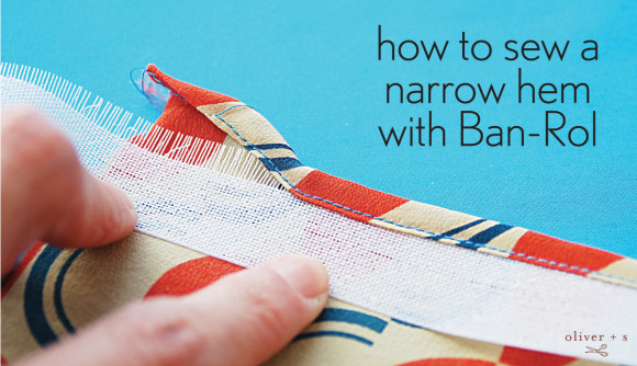 How to sew a narrow hem with Ban-Rol