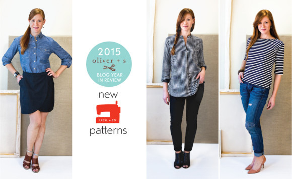 2015 in review: new liesl + co. patterns, Oliver + S