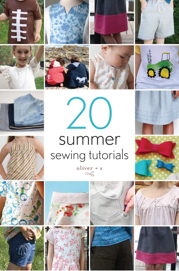 20 Oliver + S summer sewing tutorials