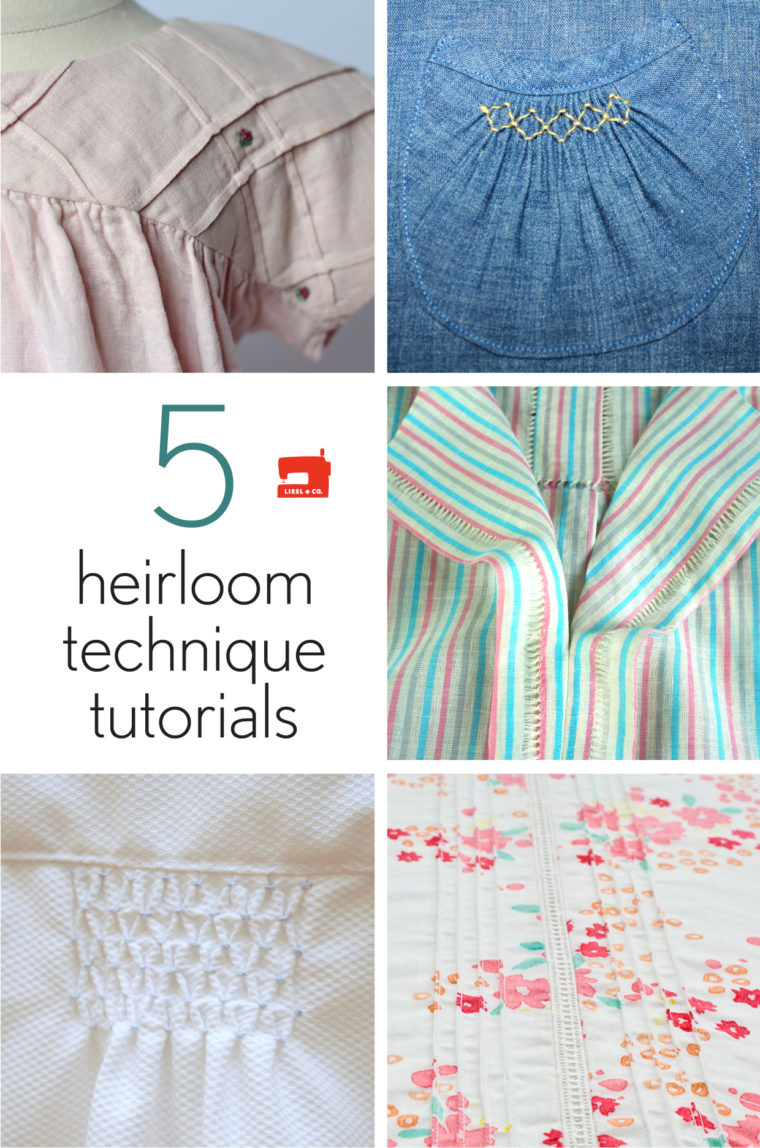 5 heirloom technique tutorials